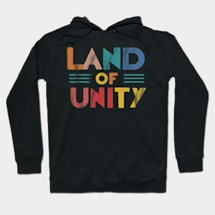 Land of Unity" in a bold Hoodie